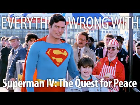 Everything Wrong With Superman IV: The Quest for Peace in 24 Minutes or Less