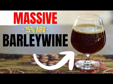 I brewed a 15% ABV BARLEYWINE that took 18 MONTHS. Was it worth it?