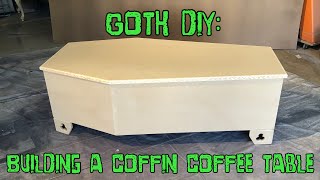 Goth DIY tutorial- build a coffin coffee table