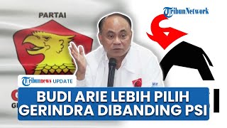 Budi Arie Blak blakan Ingin Gabung Gerindra Dibanding PSI, Sempat Tolak Diajak 'Join' Partai Gajah