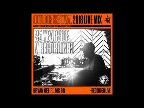 Bryan Gee & MC GQ-  Live from Outlook Festival 2018