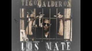 Los Mate (Remix) - Tego Calderón ft. Chyno Nyno &amp; Arcangel