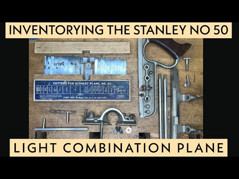 Inventarisierung des Stanley No 50 Light-Kombinationshobels – mit Just Plane Fun!