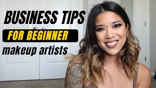 BUSINESS TIPS FOR MAKEUP ARTISTS: Beginner tips + getting clients