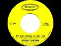 1964 HITS ARCHIVE: My Heart Belongs To Only You - Bobby Vinton