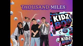 THOUSAND MILES (KIDZ BOP 67)