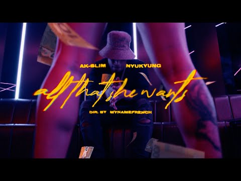 AK-SLIM X NYUKYUNG| all that she wants