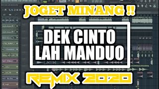 DJ VIRAL JOGET MINANG DEK CINTO LAH MANDUO REMIX 2...