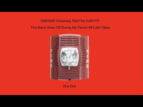 SCHOOL FIRE DRILL - MAY 26, 2022