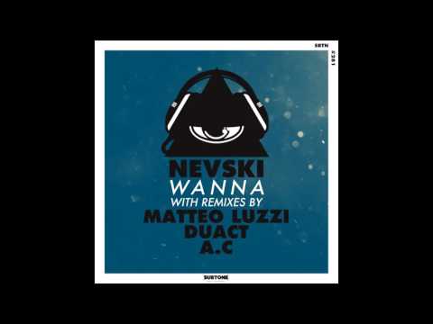 Nevski - Wanna (Duact Remix)