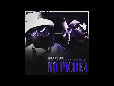 Anuel AA Ft. Ele A El Dominio, Mike Duran - No Pichea (OG Remaster)
