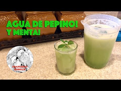 Agua de Pepino con Menta - Como hacer Agua de Pepino - Receta de Agua de Pepino