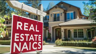Real Estate NAICS Codes (2024)
