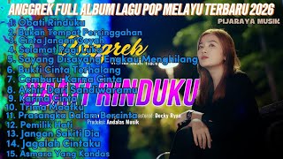 Download lagu OBATI RINDUKU - ANGGREK || BUKAN TEMPAT PERSINGGAHAN || FULL ALBUM LAGU POP MELAYU TERBARU 2026 mp3 Download lagu OBATI RINDUKU - ANGGREK || BUKAN TEMPAT PERSINGGAHAN || FULL ALBUM LAGU POP MELAYU TERBARU 2026 mp3