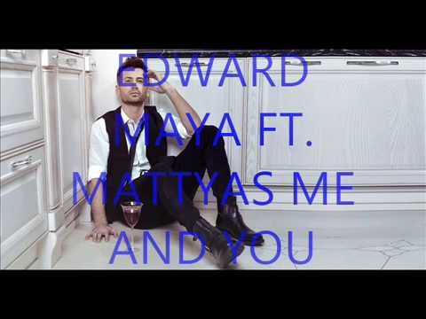 Edward Maya ft Mattyas & Inna - Me and You (Audio official 2016)