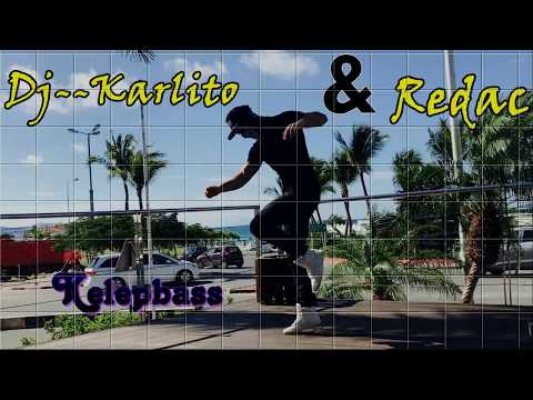 Redac & Dj karlito - Kelepbass