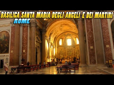 Basilica Santa Maria degli Angeli e dei Martiri - Rome (4k)
