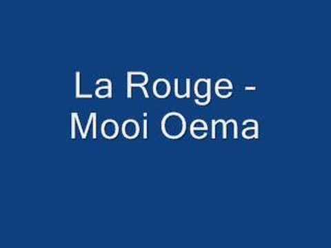 La Rouge - Mooi Oema