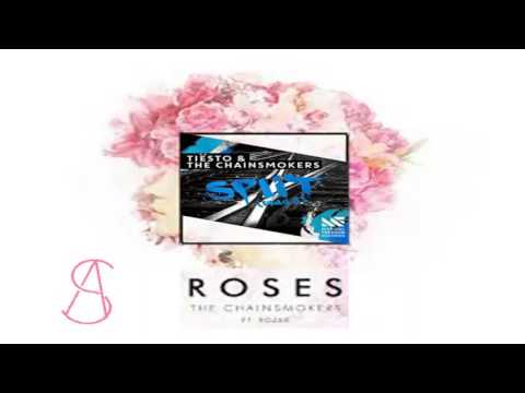 split vs roses  (Tiesto and The Chainsmokers mashup)