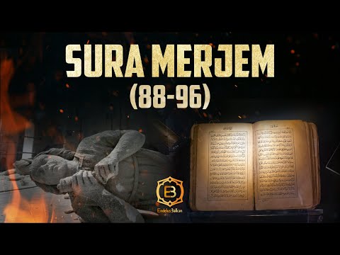 SURA MERJEM, 88-96 (EMOTIVNO)