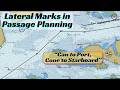 Lateral Marks Explained For Passage Planning IALA Region A Vs B Made Simple