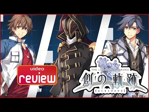[PS4] The Legend Of Heroes Hajimari No Kiseki (Trails into Reverie) video review