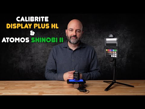 CALIBRITE DISPLAY PLUS HL & ATOMOS SHINOBI II (EP.331)