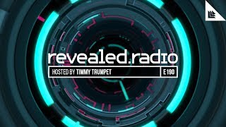 Revealed Radio 190 - Timmy Trumpet