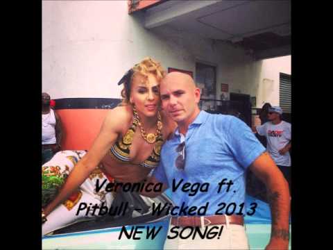Veronica Vega ft. Pitbull -- Wicked 2013