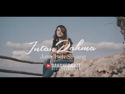 Intan Rahma - Jujur Iseh Sayang ( Official Music Video )