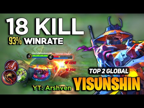 MANIAC! Yss 93% Winrate 18 Kills! [ Top Global Yi Sun Shin Best Build ] YT: Arshven - Mobile Legends