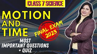 Motion and Time Class 7 | Most Important Questions + Quiz | Science Chapter 13 | Exam Special