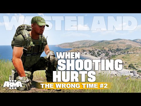 Arma 3 Wasteland Stratis - WHEN SHOOTING HURTS | The Wrong Time #2