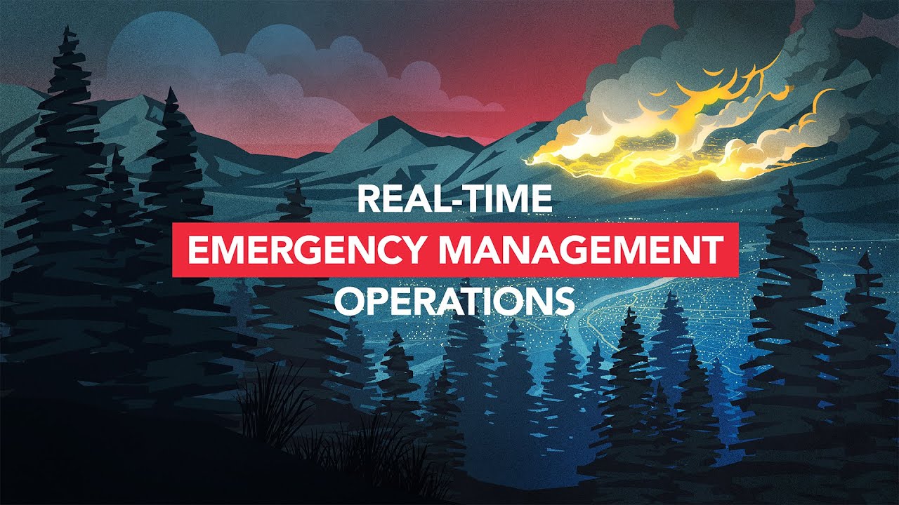 Esri’s Solution for Emergency Management Operations