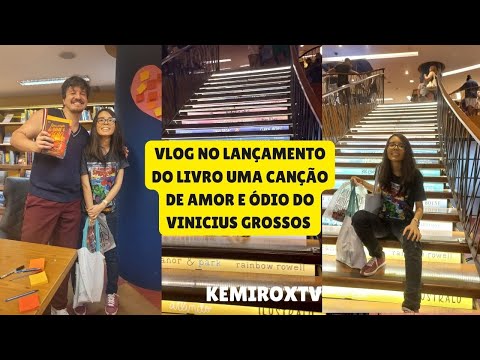Vlog Lançamento do livro A canção do amor e ódio do Vinicius Grossos | Kemiroxtv