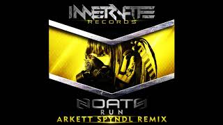 Noath - Run (Arkett Spyndl Remix) [Innervate Records]