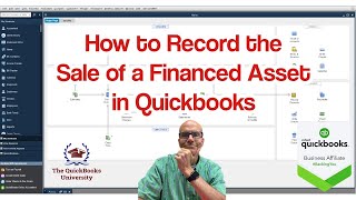 How to Record the Sale of a Financed Asset in Quickbooks