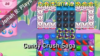 Candy Crush Saga Level 12017 No Boosters
