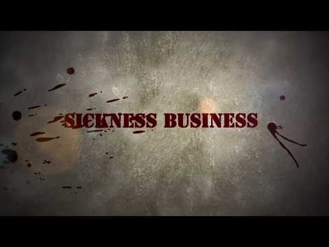 Sickness Business