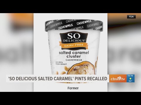 'So Delicious Dairy Free Salted Caramel Cluster' pints recalled