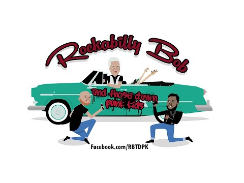 Rockabilly Bob and Those Damn Punk Kids - Sizzle Video