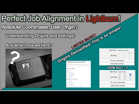 🚸 Understanding Lightburn Origins, Absolute Coordinates & Settings!