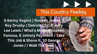 Country Feeling -  Kenny Rogers / Rueben James | Roy Drusky / Detroit City | Jerry Lee Lewis