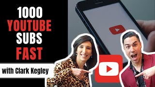 How To Get Your First 1000 Youtube Subscribers FAST 2019 (with Clark Kegley)