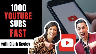 How To Get Your First 1000 Youtube Subscribers FAST 2019 (with Clark Kegley)