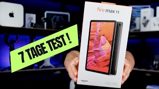 Neu 2023! Amazon Fire Max 11 Tablet ! Der 7 Tage Test ! Gut oder schlecht ?
