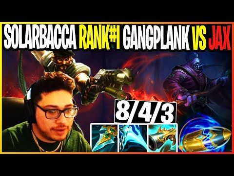 SOLARBACCA Rank#1 Gangplank Vs Challenger Jax