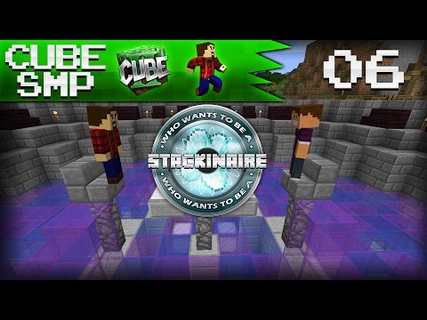 Who Wants To Be A Stackinaire? Cube SMP Edition: Ep 6 - "TYBZI"