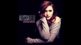Alyssa Reid - Satisfaction Guaranteed (Audio)