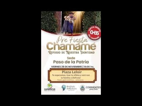 PRE FIESTA CHAMAMÉ - PASO DE LA PATRIA